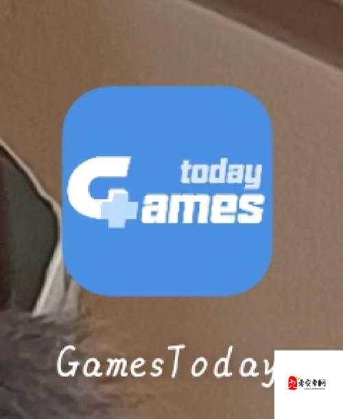 gamestoday 官网下载及相关精彩内容等你来探索